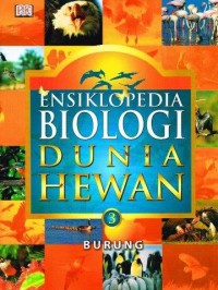 Ensiklopedia Biologi Dunia Hewan Jilid 3 Burung