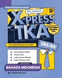 Image of Erlangga x-press TKA Bahasa Indonesia SMA/MA