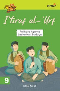 Image of I'tiraf al-'urf: Pelihara agama lestarikan budaya