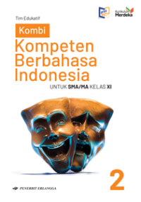 Kompeten Berbahasa Indonesia untuk SMA/MA Kelas XI