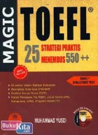 Image of magic TOEFL 25 Strategi praktis menembus 550++