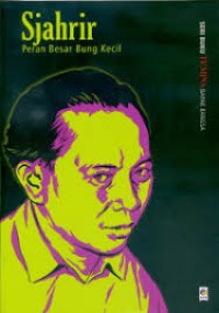 Image of Sjahrir: peran besar bung kecil